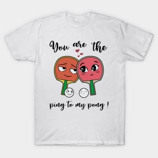 Ping Pong Table Tennis Cute Couple Gift Anniversary Love T-Shirt